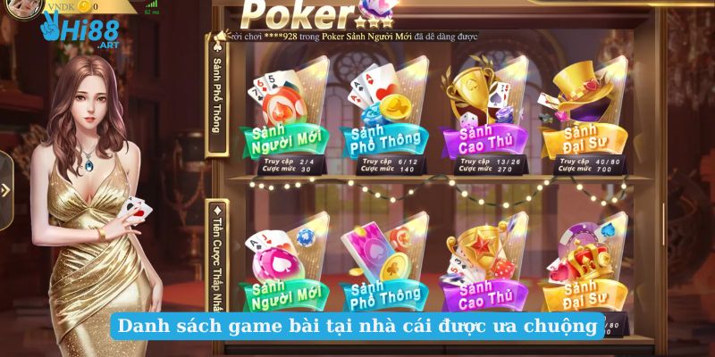 Danh sách game bài tại nhà cái được ưa chuộng