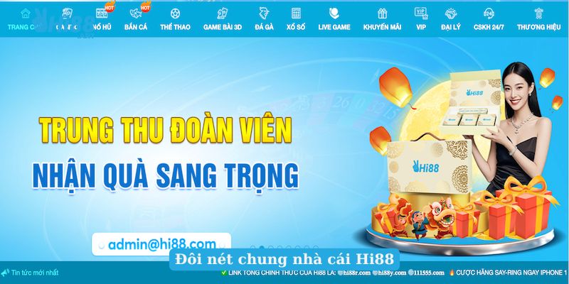 Đôi nét chung nhà cái Hi88