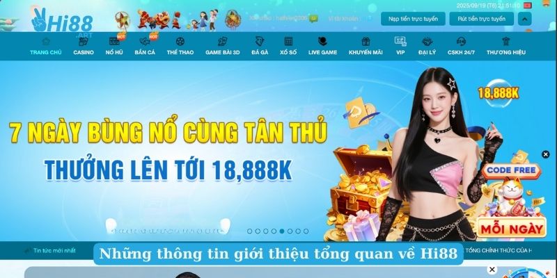 Những thông tin giới thiệu  tổng quan về Hi88