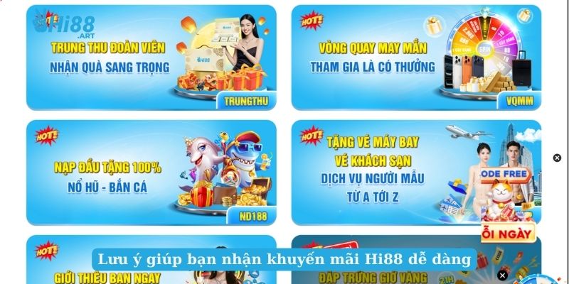 Lưu ý giúp bạn nhận khuyến mãi Hi88 dễ dàng