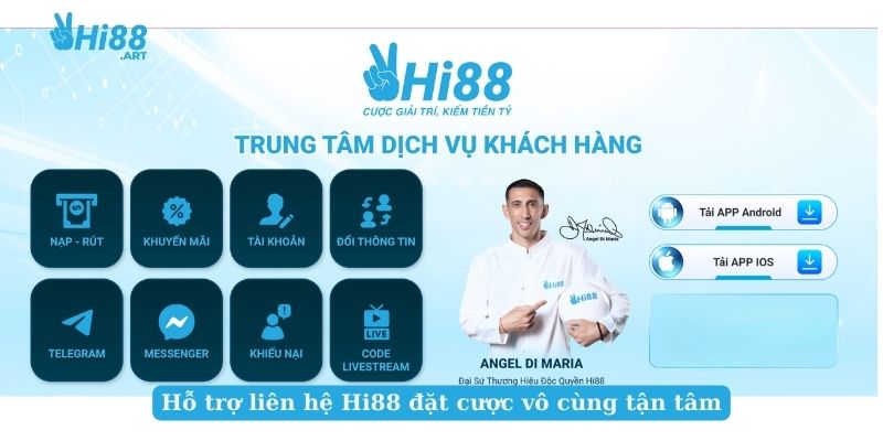 Hỗ trợ liên hệ Hi88 đặt cược vô cùng tận tâm